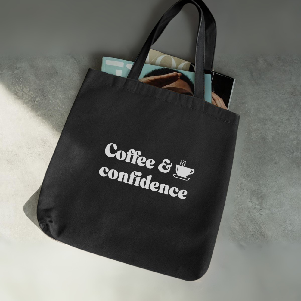 Coffee and Confidence Tote Bag | Cute Coffee Lover Tote | Everyday Motivation Reusable Bag | Aesthetic Tote for Women