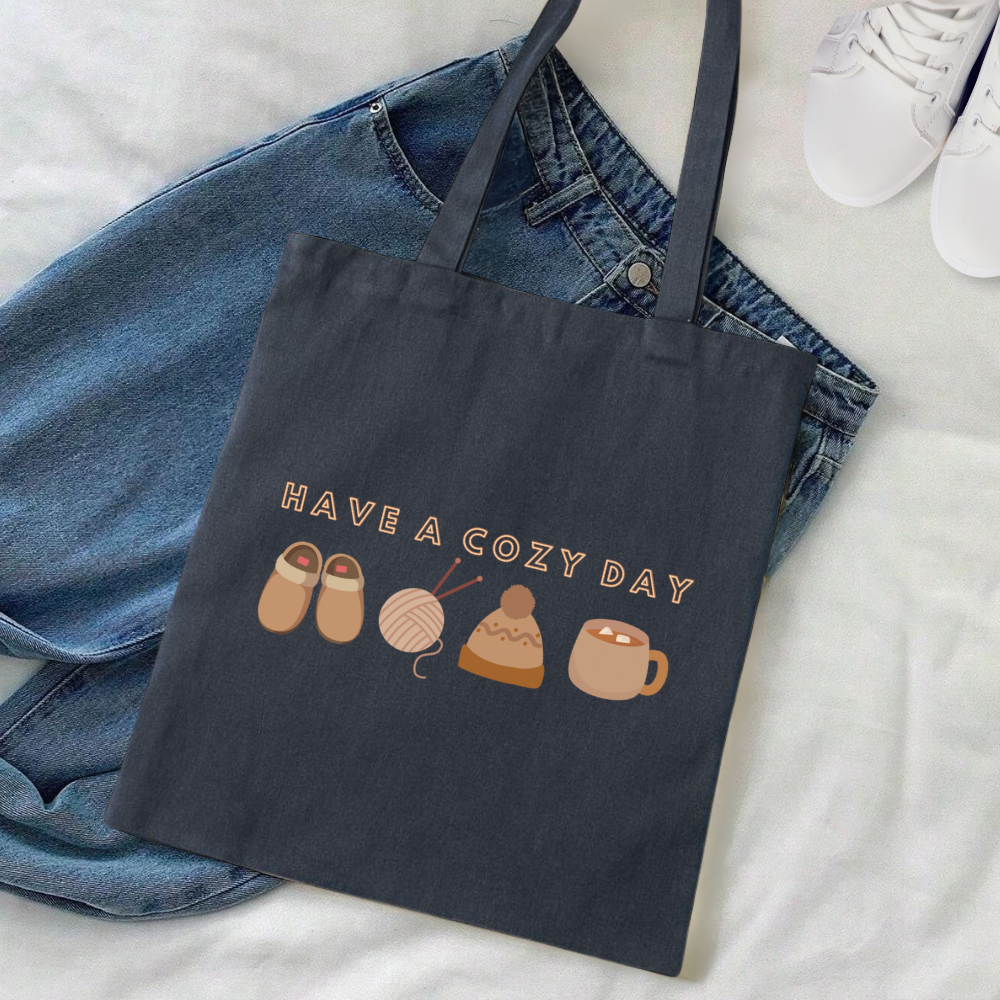 Have a Cozy Day Tote Bag | Cute Inspirational Canvas Bag | Positive Quote Tote | Gift for Her | Reusable Everyday Bag
