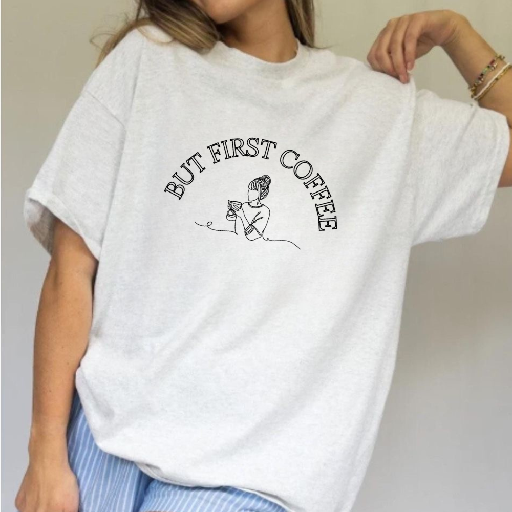 But First Coffee T-Shirt | Funny Coffee Lover Tee | Morning Coffee Shirt | Caffeine Addict Gift | Unisex Softstyle Tee